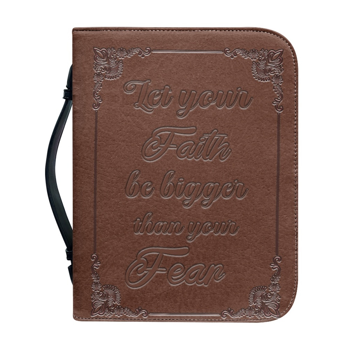 Medium Leather Bible Cover - Engraved Let Your Faith Be Bigger Than Your Fear | Bold Faith, Fearless Living