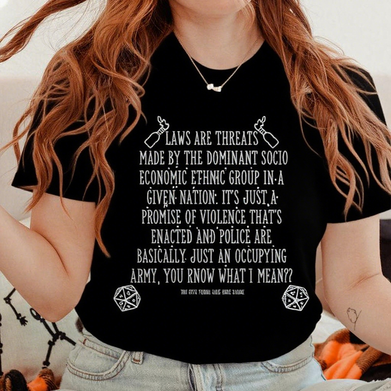 Laws Are Threats Made By The Dominant Socio Economic Ethnic Unisex T-shirt/Crewneck/Hoodie