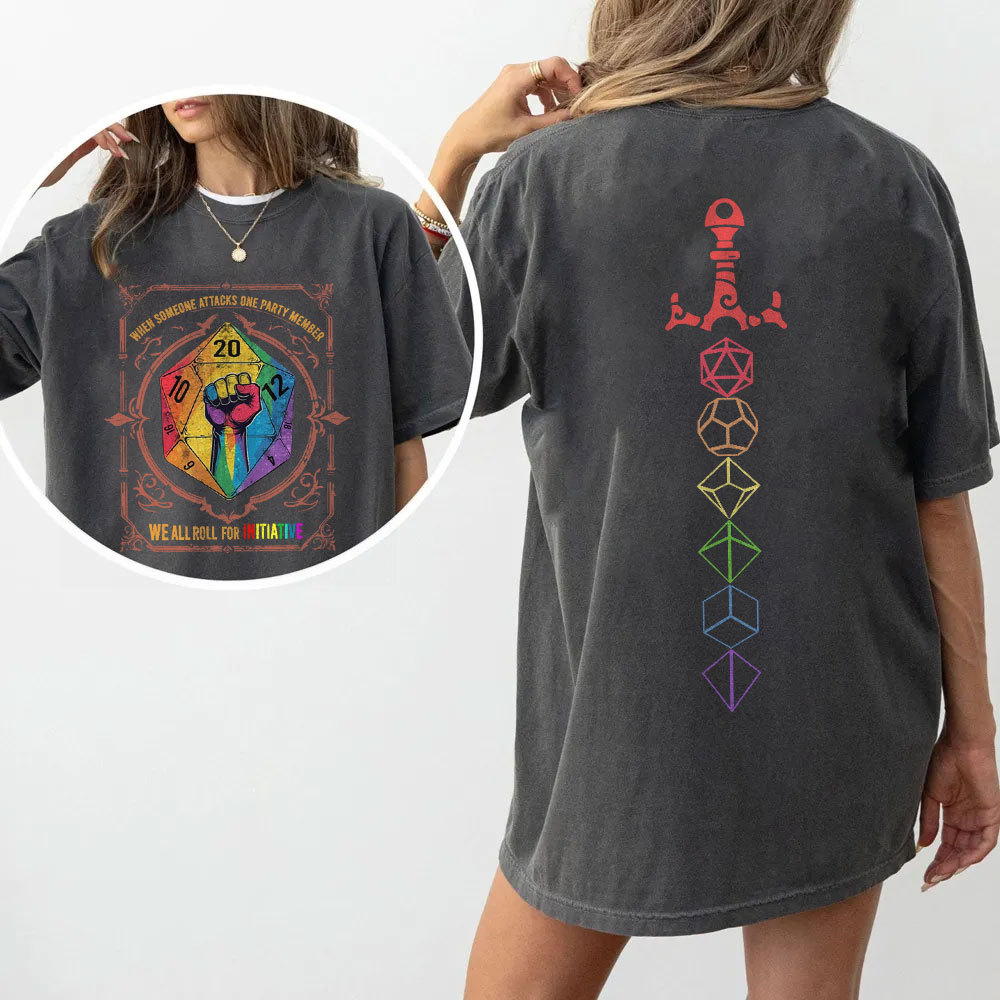 When Someone Attacks One Party Member, We All Roll for Initiative,Pride Month Unisex T-shirt