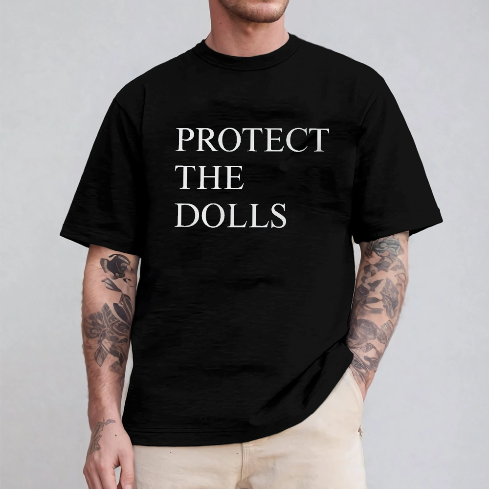 Protect The Dolls Unisex T-shirt/Crewneck/Hoodie