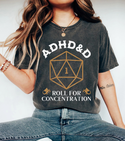 Vintage ADHD&D Roll For Concentration T-shirt/Crewneck/Hoodie