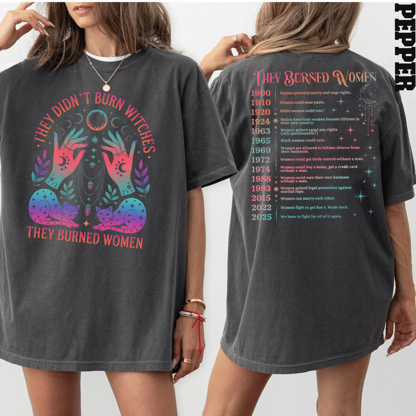 They Didn't Burn Witches They Burned Women Unisex T-shirt
