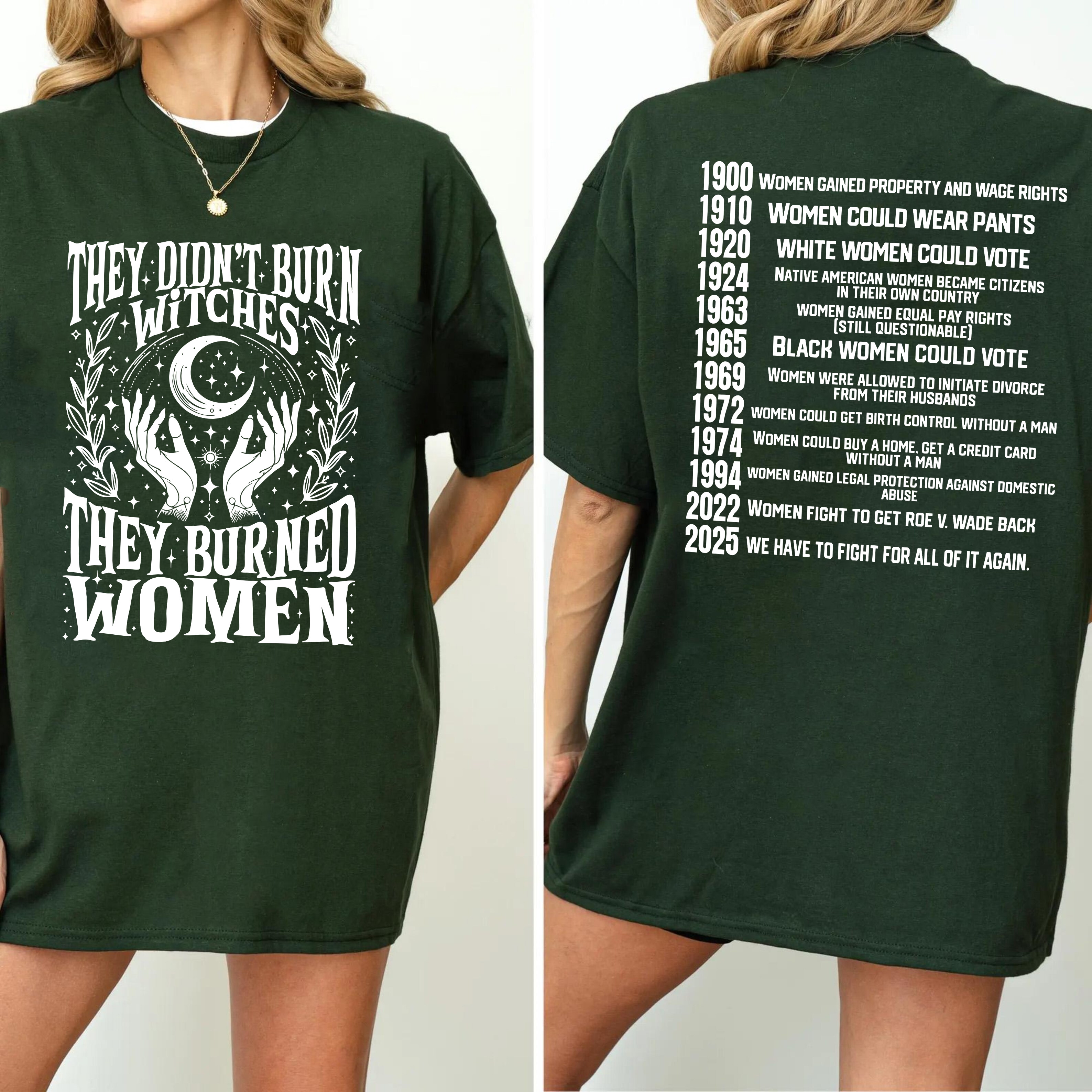 They Didn't Burn Witches They Burned Women Unisex T-shirt