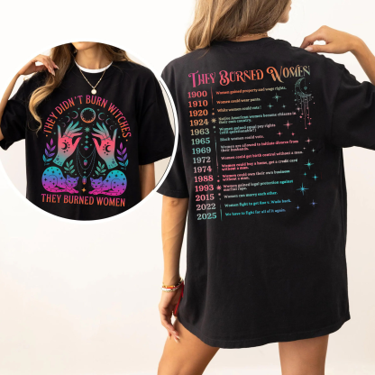 They Didn't Burn Witches They Burned Women Unisex T-shirt