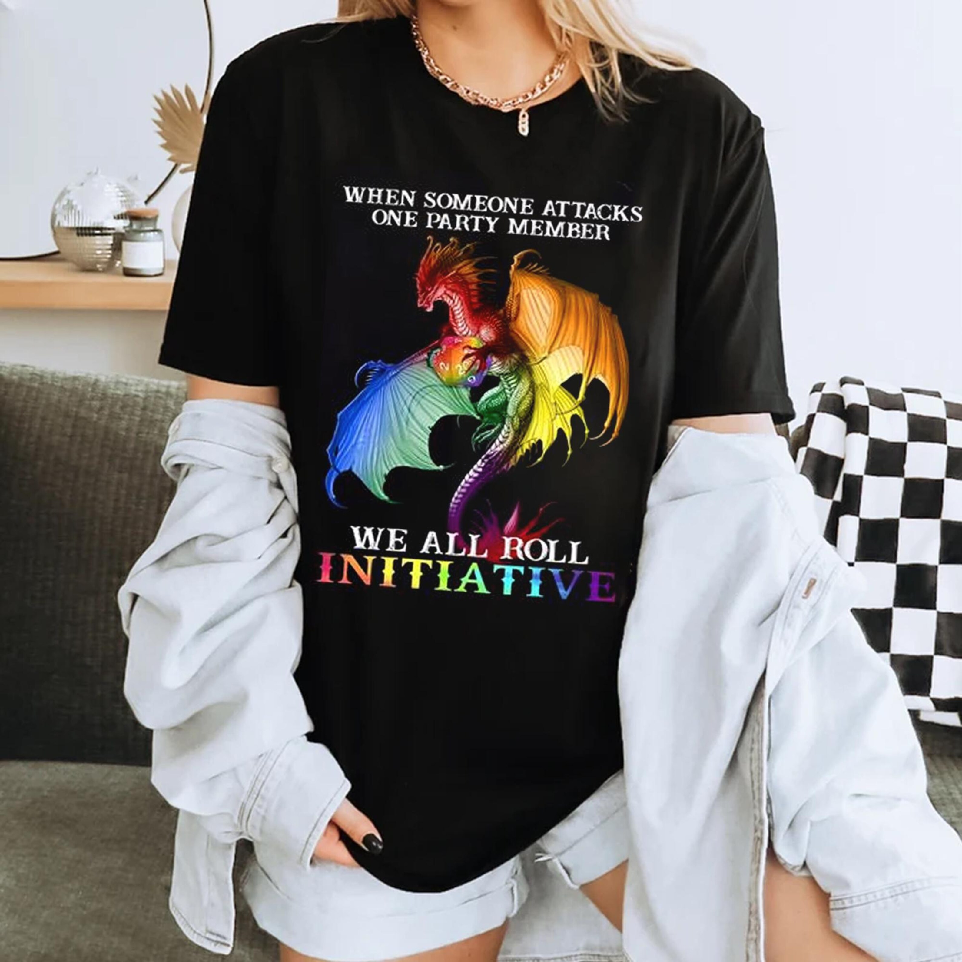When Someone Attacks One Party Member Unisex T-shirt/Crewneck/Hoodie