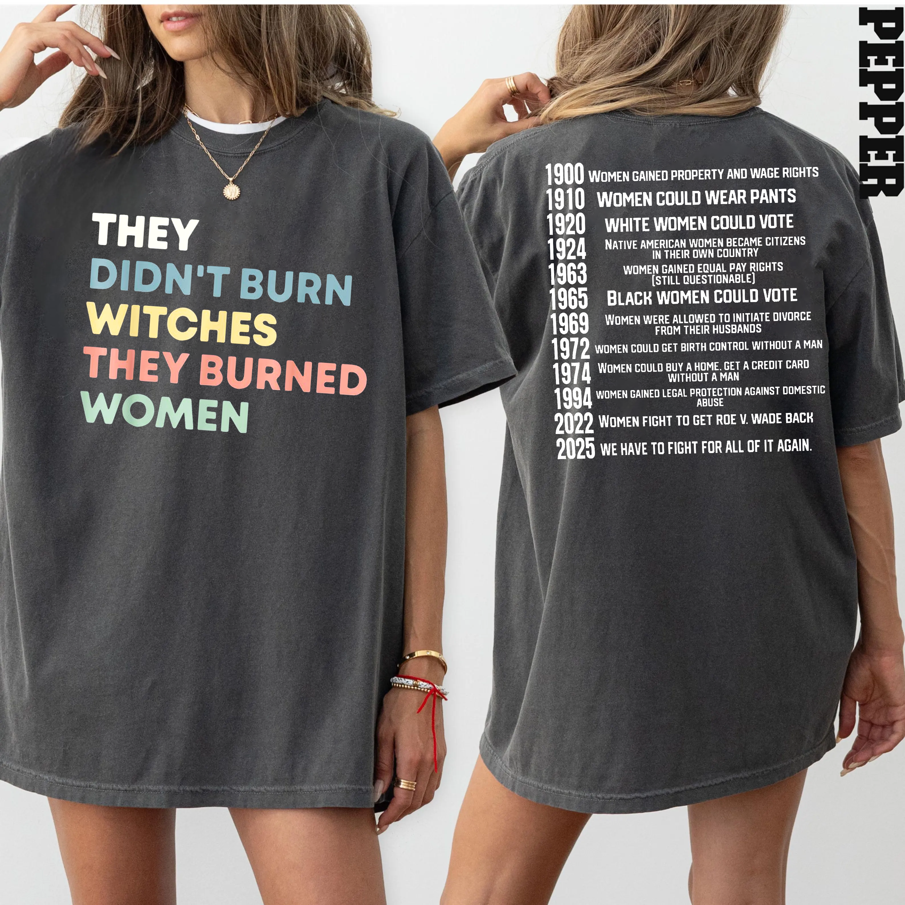 They Didn't Burn Witches They Burned Women Unisex T-shirt