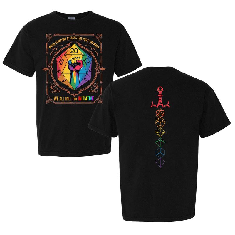 When Someone Attacks One Party Member, We All Roll for Initiative,Pride Month Unisex T-shirt