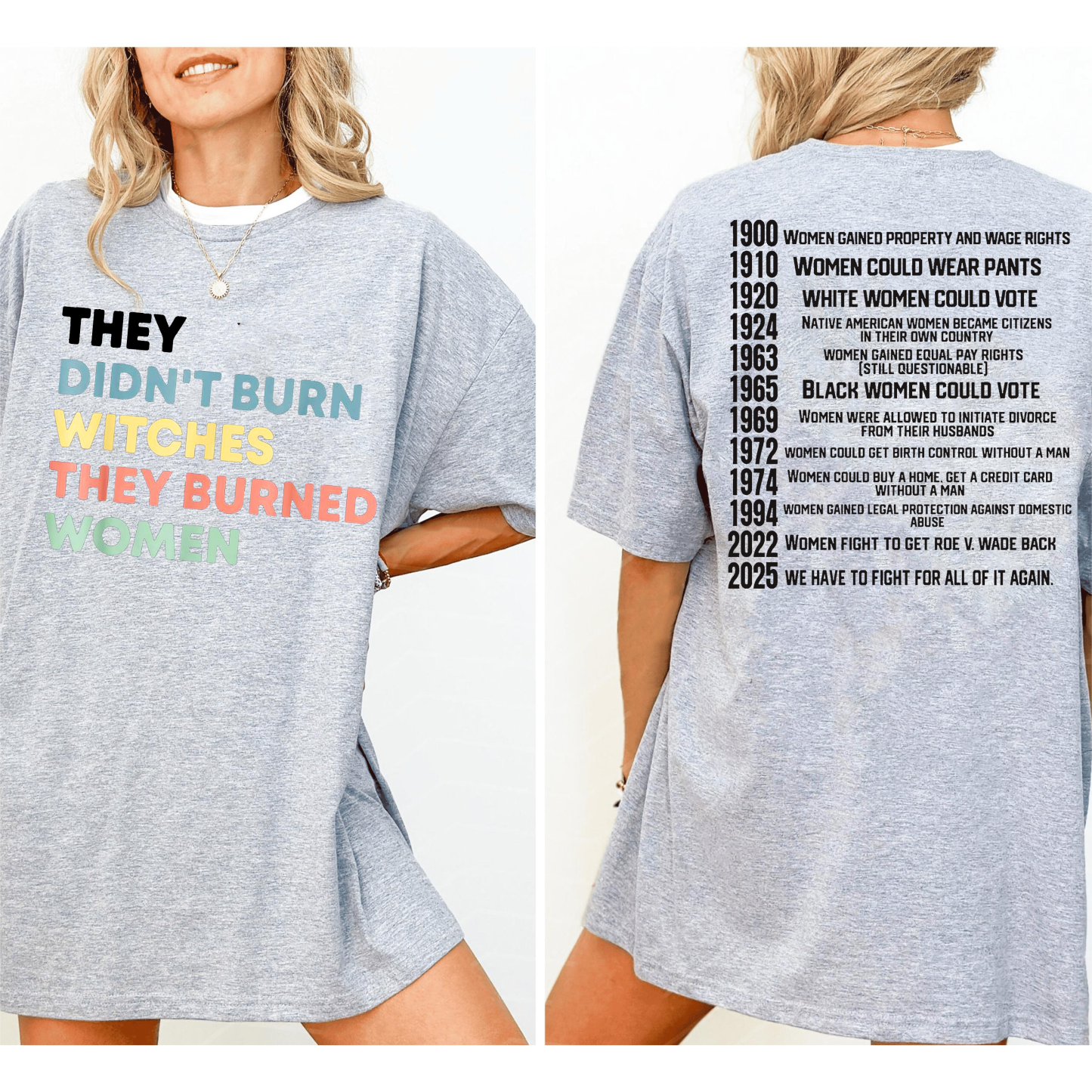 They Didn't Burn Witches They Burned Women Unisex T-shirt