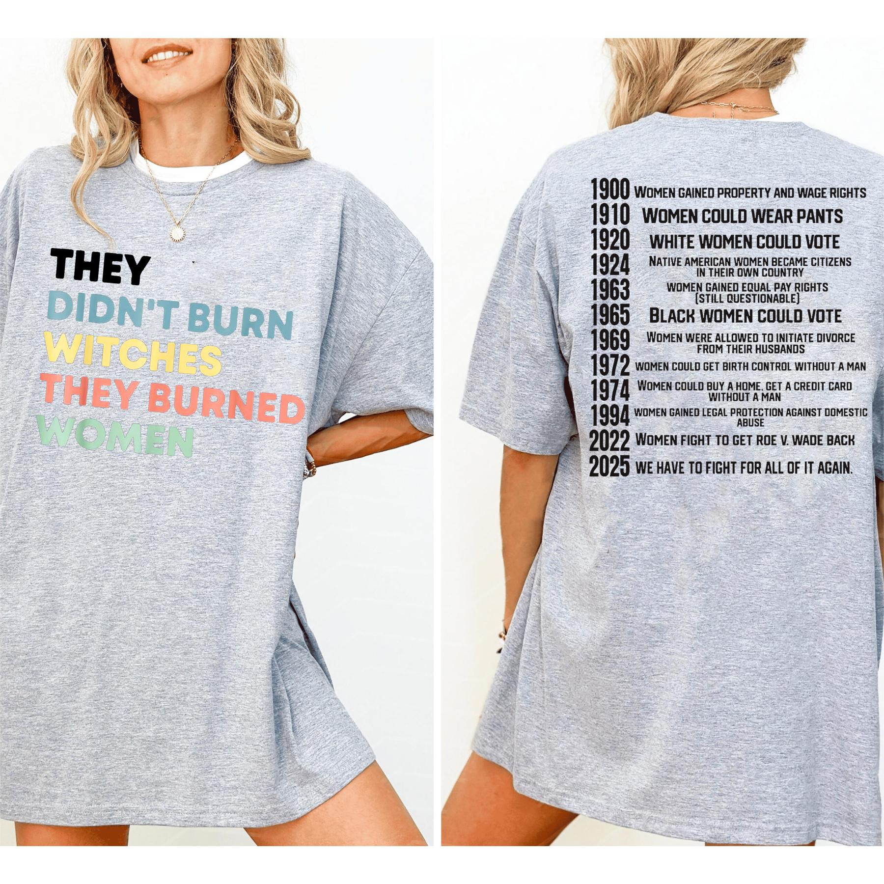They Didn't Burn Witches They Burned Women Unisex T-shirt