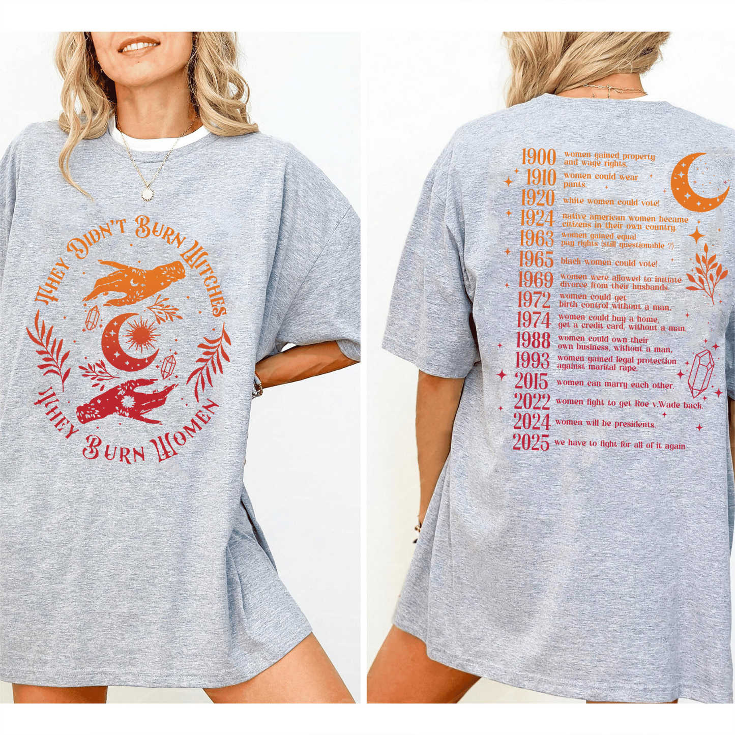 They Didn't Burn Witches They Burned Women Unisex T-shirt