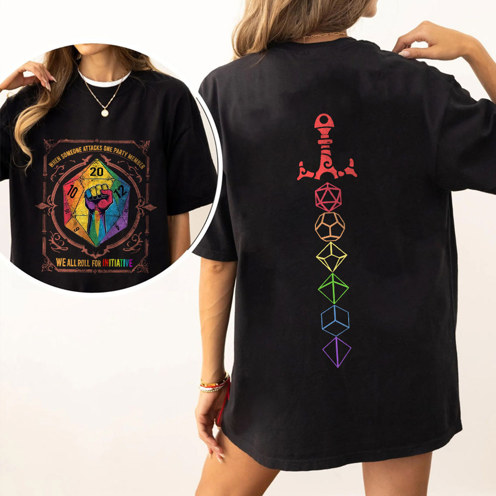 When Someone Attacks One Party Member, We All Roll for Initiative,Pride Month Unisex T-shirt