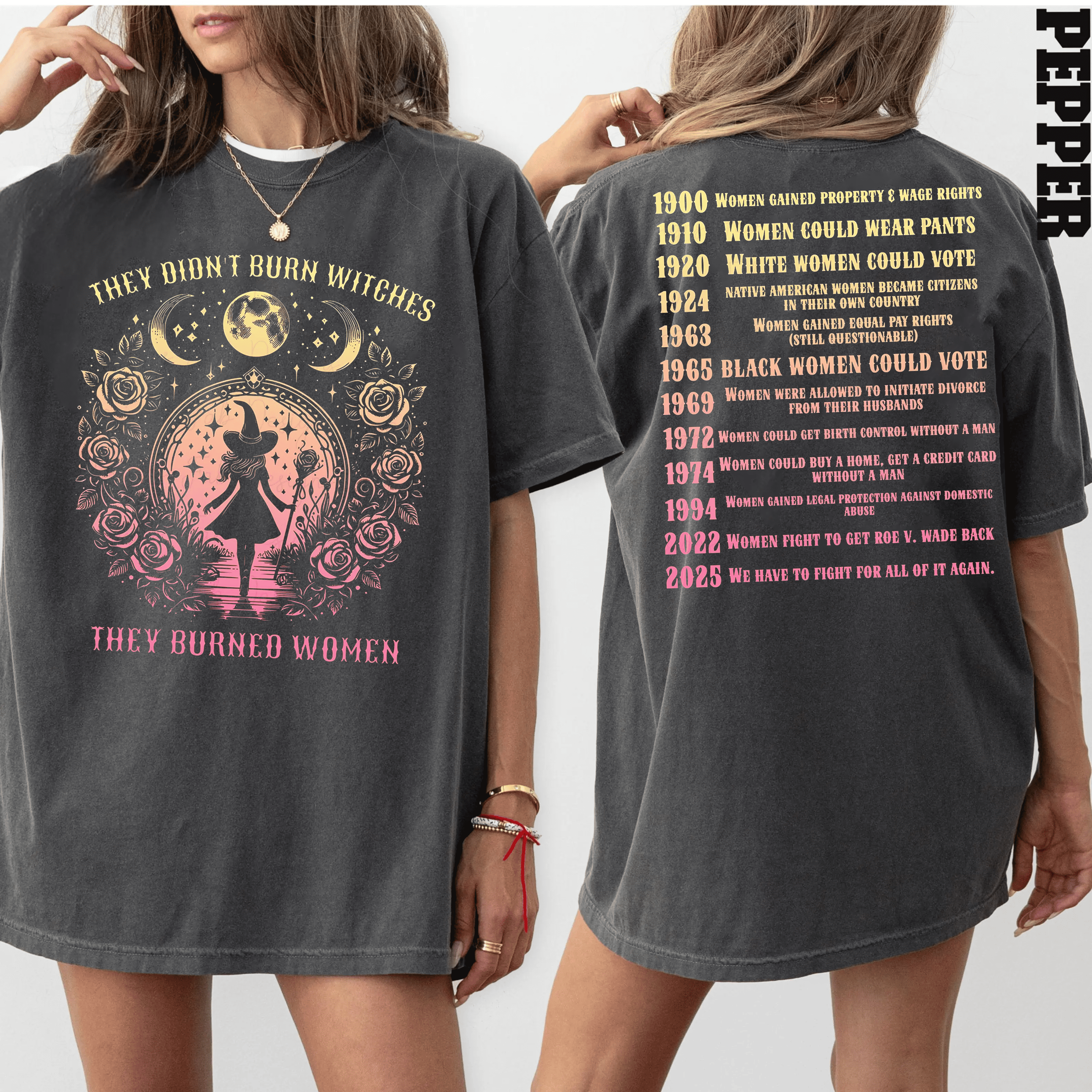 They Didn't Burn Witches They Burned Women Unisex T-shirt