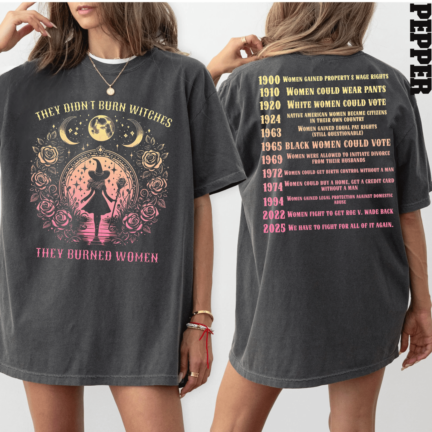 They Didn't Burn Witches They Burned Women Unisex T-shirt