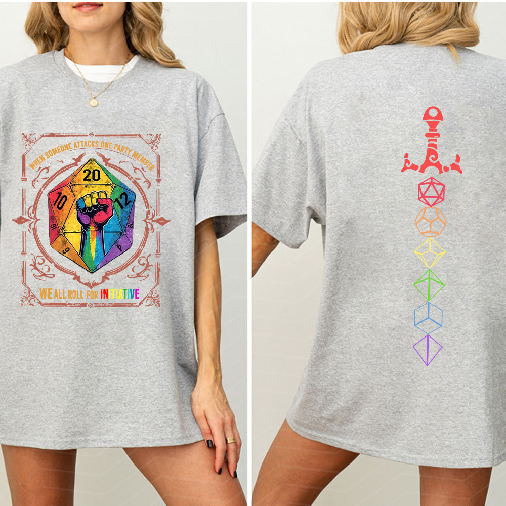 When Someone Attacks One Party Member, We All Roll for Initiative,Pride Month Unisex T-shirt