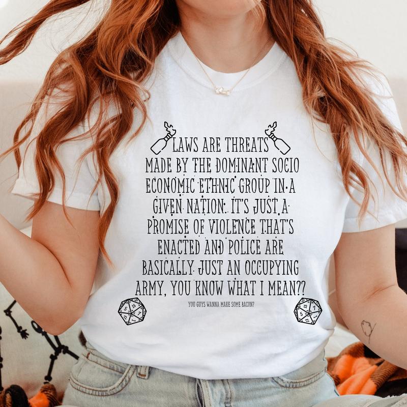 Laws Are Threats Made By The Dominant Socio Economic Ethnic Unisex T-shirt/Crewneck/Hoodie