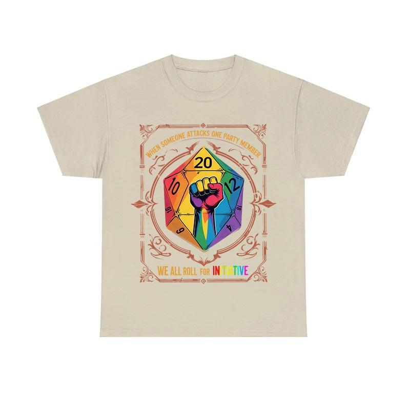 When Someone Attacks One Party Member, We All Roll for Initiative,Pride Month Unisex T-shirt