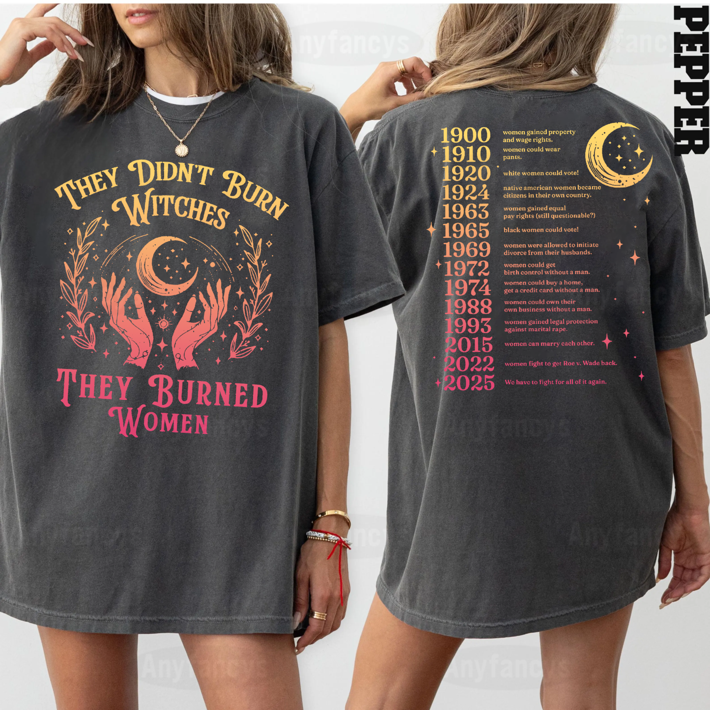 They Didn't Burn Witches They Burned Women Unisex T-shirt