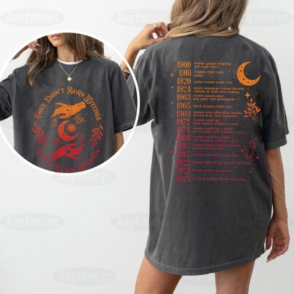 They Didn't Burn Witches They Burned Women Unisex T-shirt