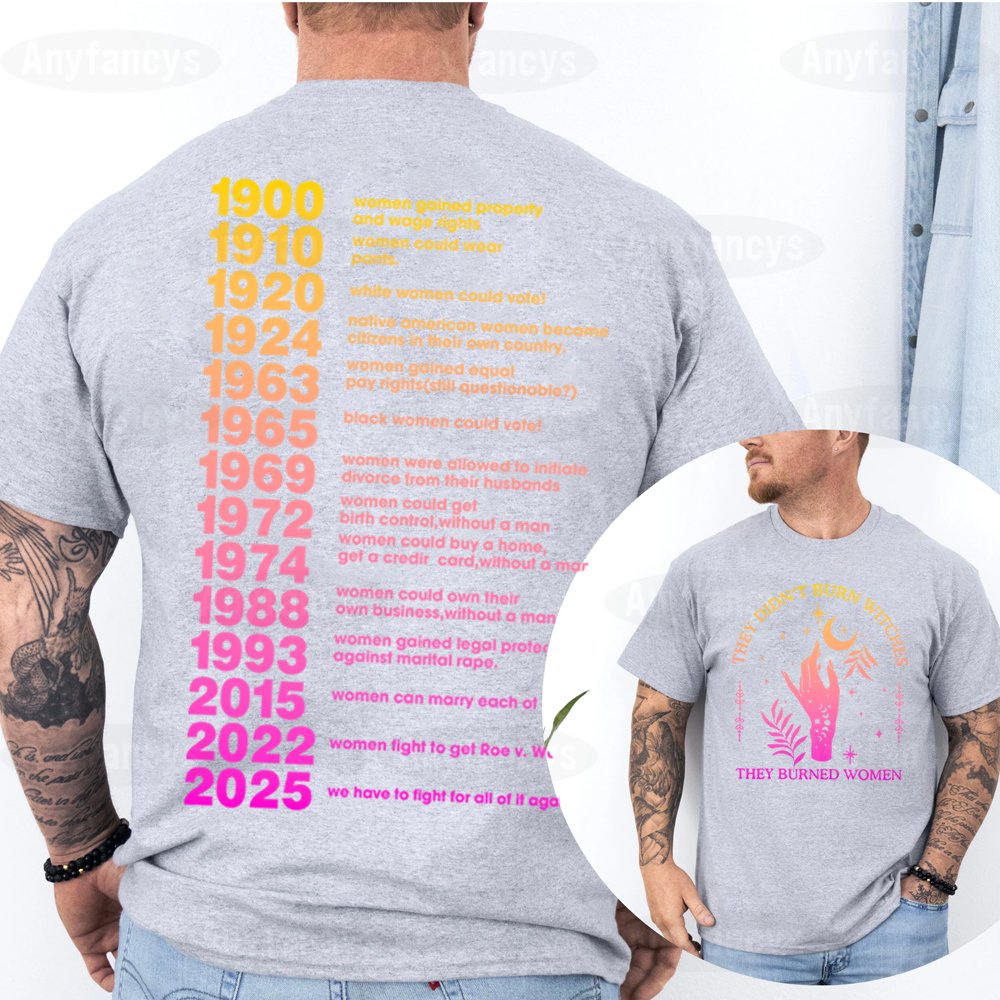 They Didn't Burn Witches They Burned Women Unisex T-shirt
