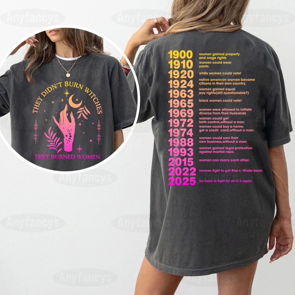 They Didn't Burn Witches They Burned Women Unisex T-shirt