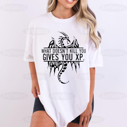What Doesn't Kill You Gives You XP, Funny Game D&D Unisex T-shirt