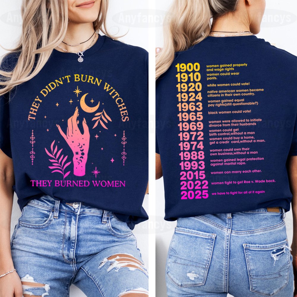 They Didn't Burn Witches They Burned Women Unisex T-shirt