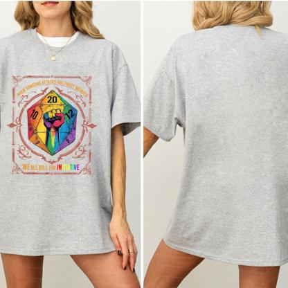 When Someone Attacks One Party Member, We All Roll for Initiative,Pride Month Unisex T-shirt