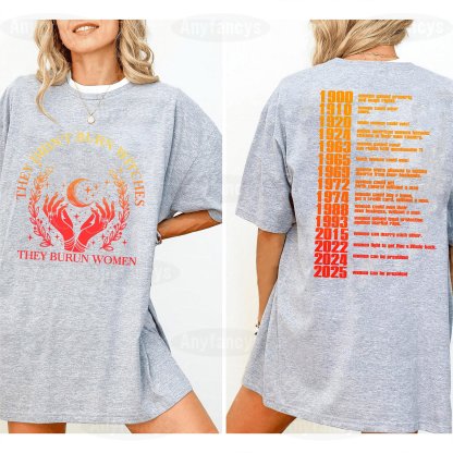 They Didn't Burn Witches They Burn Women Washed Unisex T-shirt