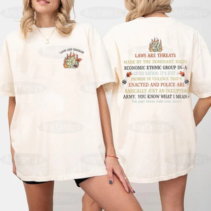 Laws Are Threats Made By The Dominant Socio Economic Ethnic Group In A Given Nation Dimension 20 D&D Unisex T-shirt