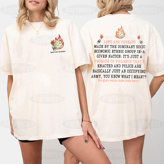 Laws Are Threats Made By The Dominant Socio Economic Ethnic Group In A Given Nation Dimension 20 D&D Unisex T-shirt