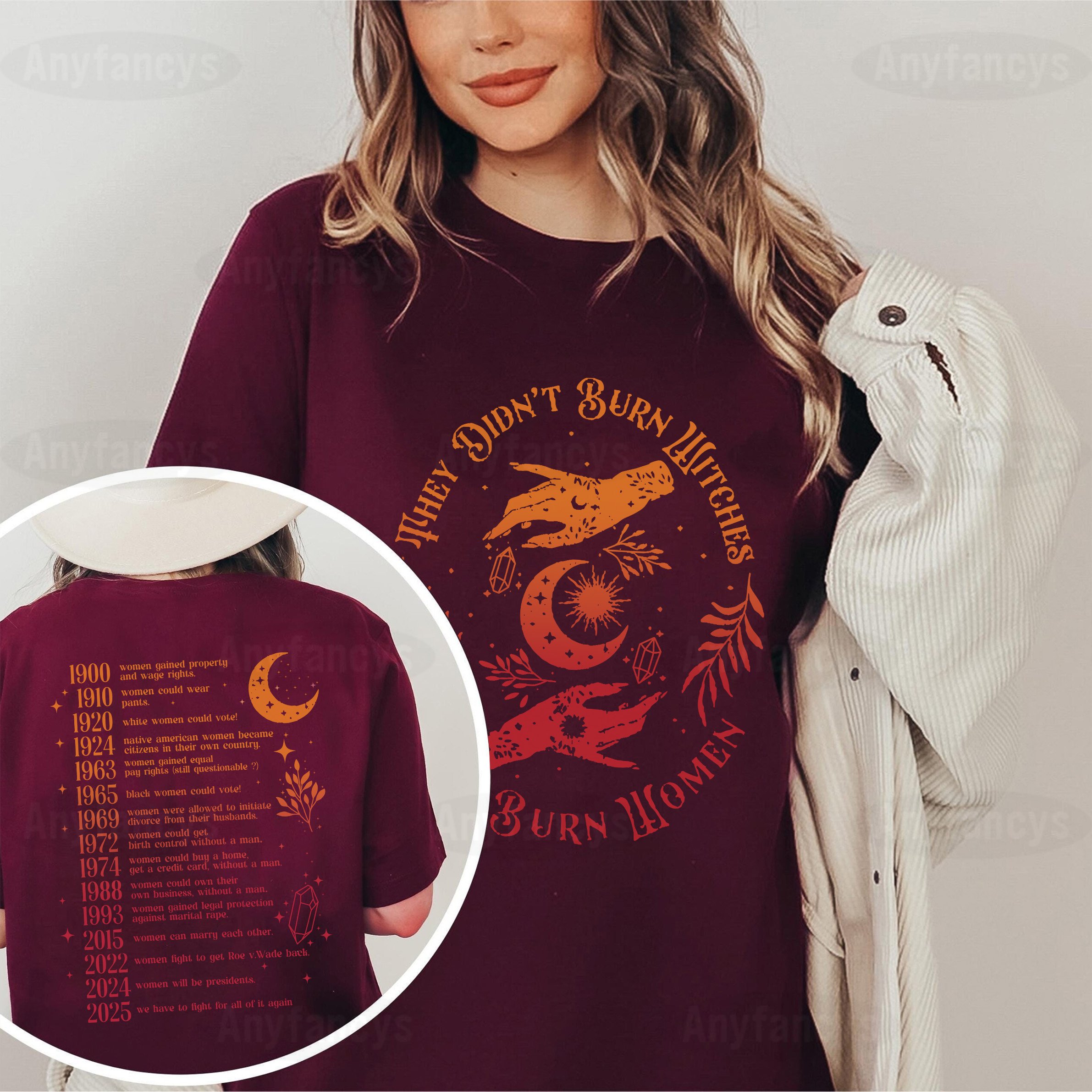 They Didn't Burn Witches They Burned Women Unisex T-shirt
