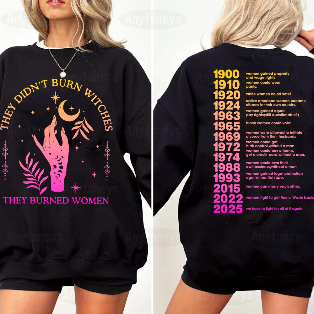 They Didn't Burn Witches They Burned Women Unisex T-shirt