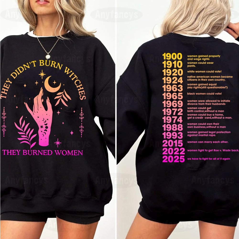 They Didn't Burn Witches They Burned Women Unisex T-shirt