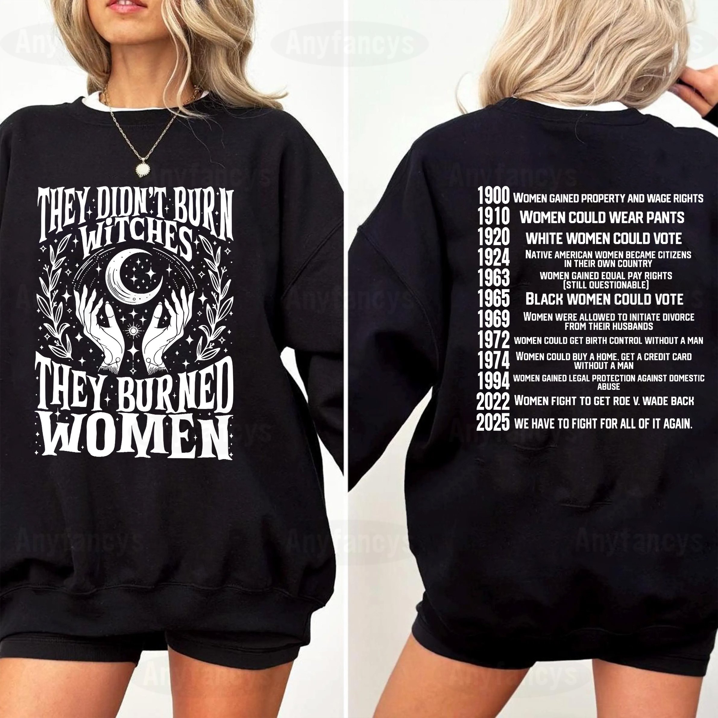 They Didn't Burn Witches They Burned Women Unisex T-shirt