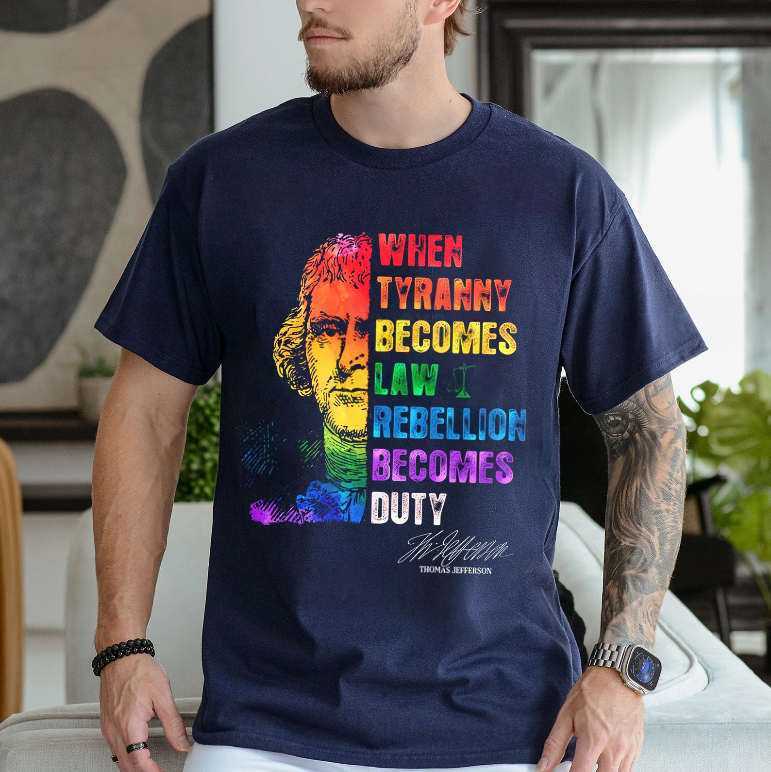 When Tyranny Becomes Law,Rebellion Becomes Duty Shirt,Thomas Jefferson Unisex T-shirt