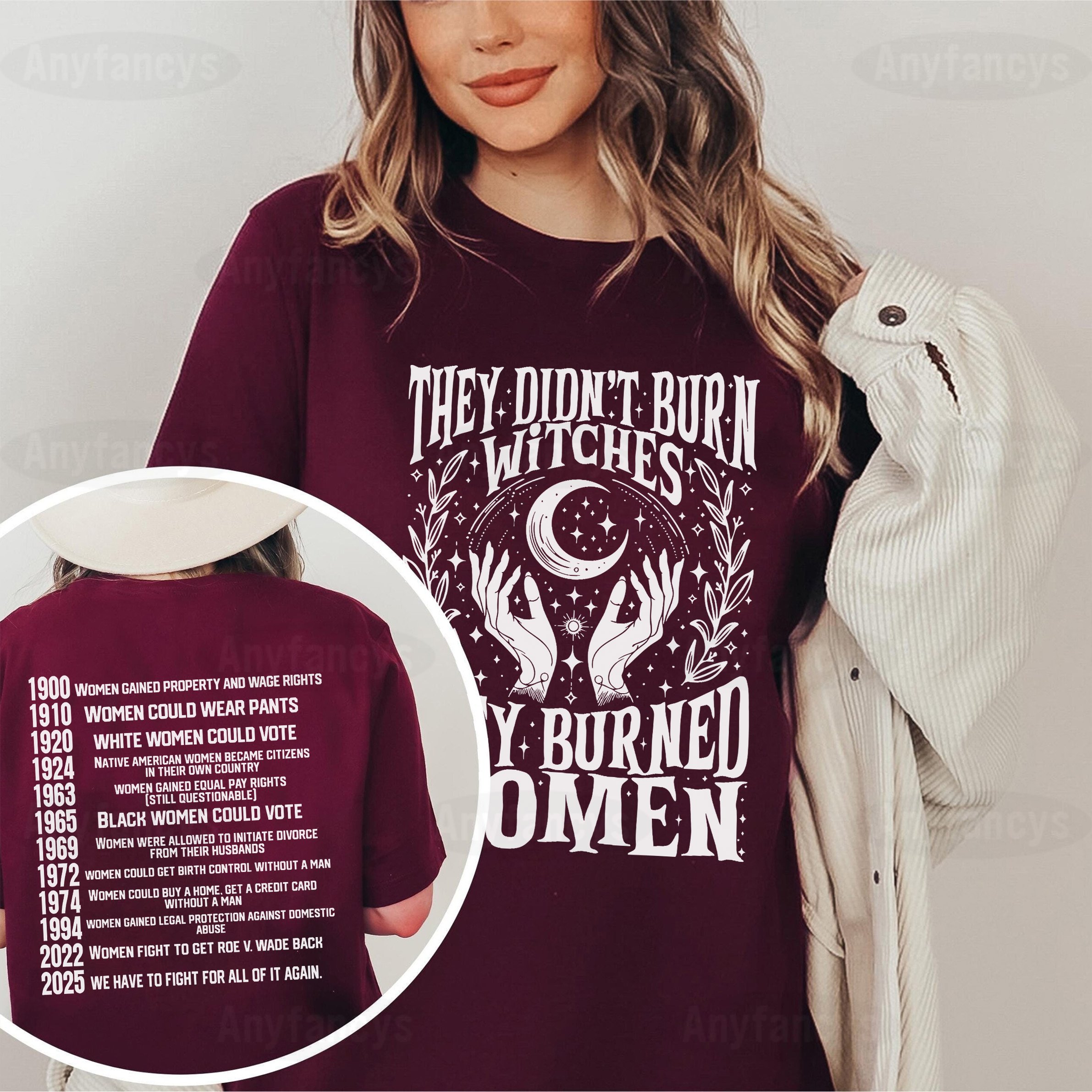 They Didn't Burn Witches They Burned Women Unisex T-shirt