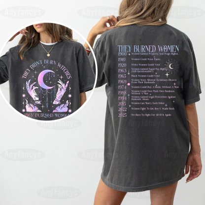 They Didn’t Burn Witches Unisex T-shirt