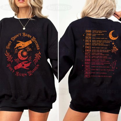 They Didn't Burn Witches They Burned Women Unisex T-shirt