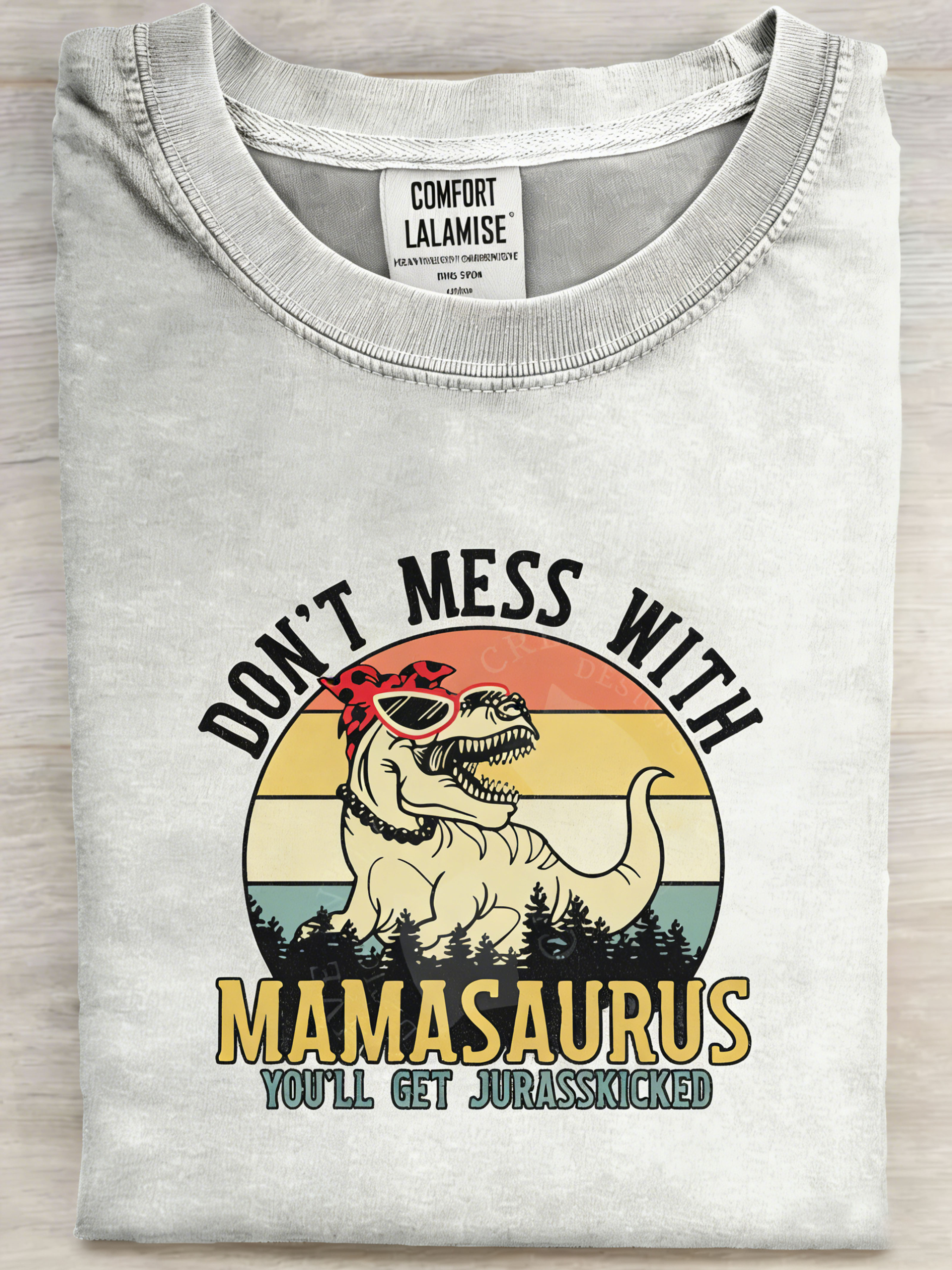 Mamasaurus Funny Dinosaur Mother's Day Comfort Crew Neck T-Shirt