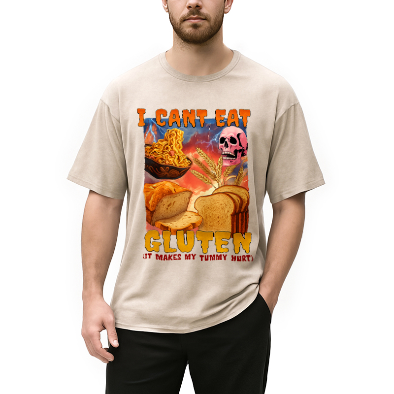 I Can't Eat Gluten Funny Meme Washed T-Shirt
