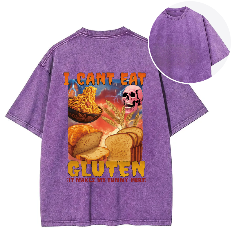 I Can't Eat Gluten Funny Meme Back Washed T-Shirt