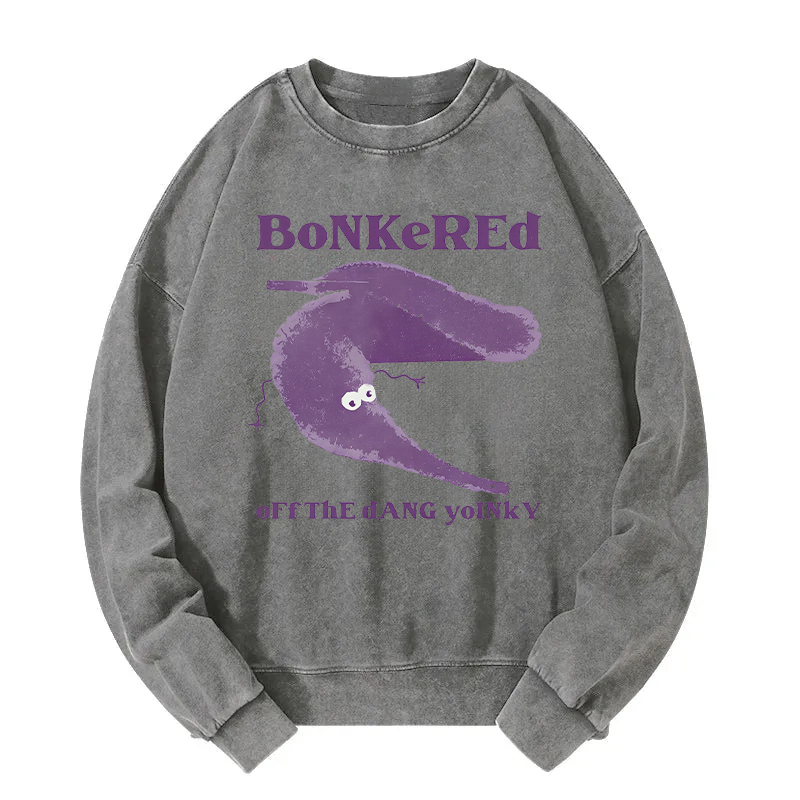 Bonkered of The Dang Yoinky Washed Sweatshirt