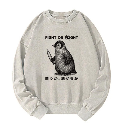Funny Fight Or Flight Washed Sweatshirt