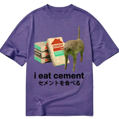 I Eat Cement Classic T-Shirt