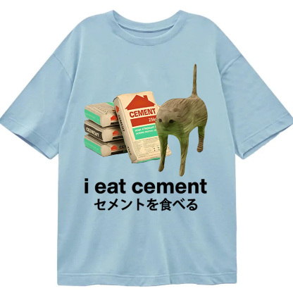 I Eat Cement Classic T-Shirt