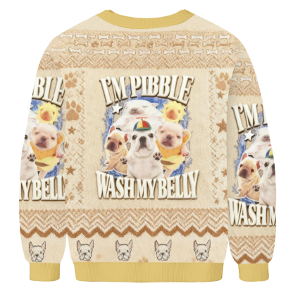 Baddiecat I'm Pibble Wash My Belly Ugly Sweatshirt