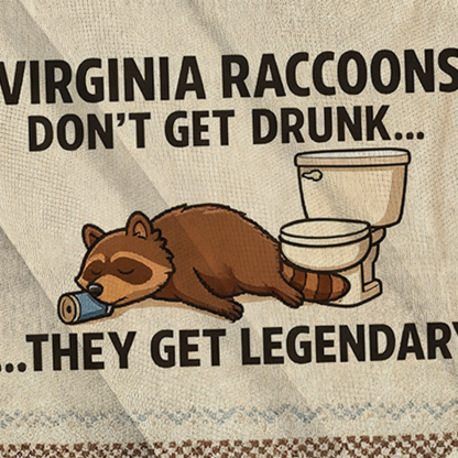 Baddiecat Virginia Raccoons Don't Get Drunk They Get Legendary Ugly Sweatshirt