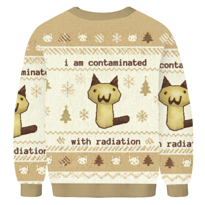 Baddiecat I Am Contaminated With Radiation Cat Christmas Ugly Sweatshirt