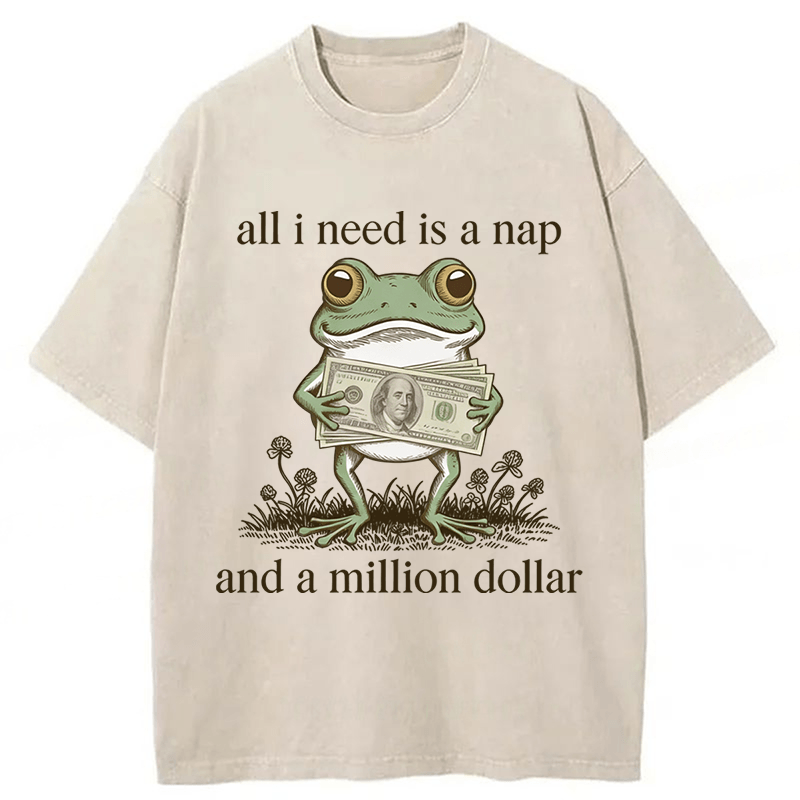Tokyoviva Frog All I Need Is A Nap And A Million Dollar Washed T-shirt