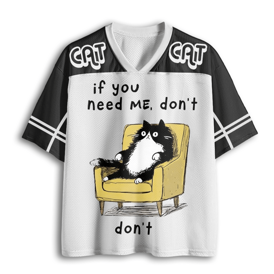 Tokyoviva If You Need Me Don't Cat Meme Mesh Jersey